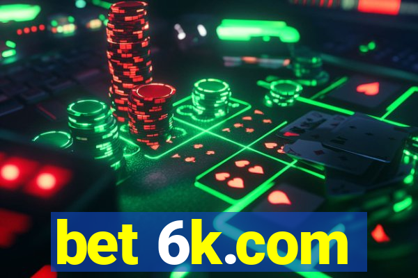 bet 6k.com